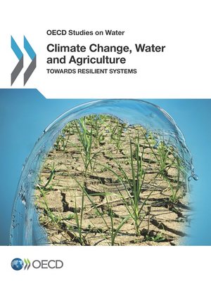 cover image of Climate Change, Water and Agriculture